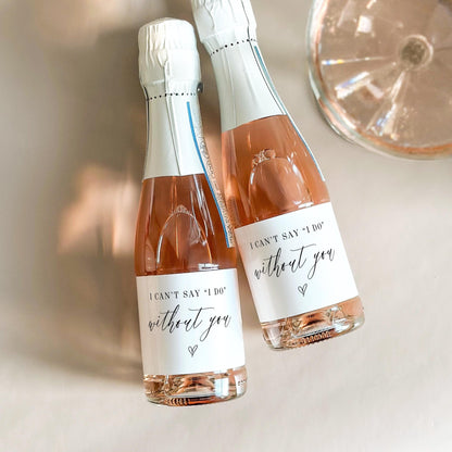 Elegant Bridesmaids Proposal Mini Champagne Labels, Be My Bridesmaid Box Idea, I can't Say I do Without You, Bridal Party Gift Idea LBWO