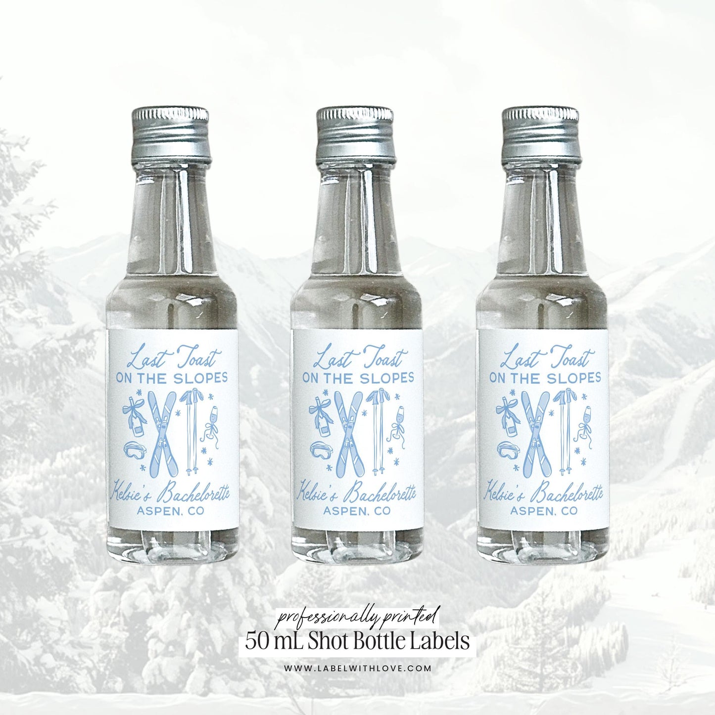 Last Toast on the Slopes Bachelorette Shooter Labels, Apres Ski Bachelorette Tequila Stickers, Aspen Ski Bachelorette Favor Liquor Label