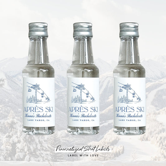 Apres Ski Bachelorette Shot Bottle Labels, Last Toast On The Slopes Bachelorette, Ski Bach Tequila Sticker Aspen Birthday Favor Liquor Label