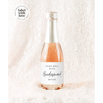 Bridesmaid Mini Champagne Labels | Bridesmaid Proposal Bottle Labels | Bridesmaid Gift | Pairs Well With Bridesmaid Duties | Bottle Stickers